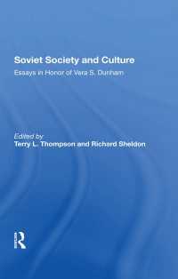 Soviet Society And Culture : Essays In Honor Of Vera S. Dunham