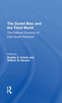 The Soviet Bloc And The Third World : The Political Economy Of East-South Relations