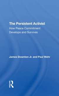 The Persistent Activist : How Peace Commitment Develops And Survives