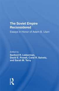 The Soviet Empire Reconsidered : Essays In Honor Of Adam B. Ulam