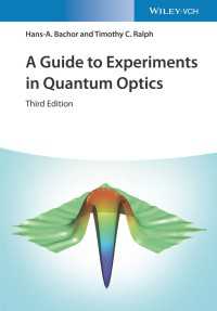 量子光学実験ガイド（第３版）<br>A Guide to Experiments in Quantum Optics（3）