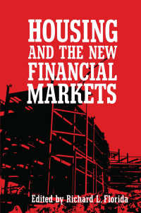 Housing and the New Financial Mark
