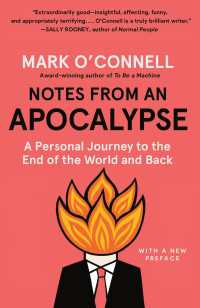Notes from an Apocalypse : A Personal Journey to the End of the World and Back