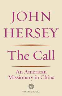 The Call : An American Missionary in China
