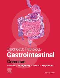 診断病理学：胃腸（第３版）<br>Diagnostic Pathology: Gastrointestinal E-Book : Diagnostic Pathology: Gastrointestinal E-Book（3）