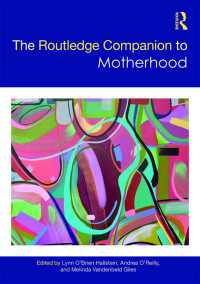ラウトレッジ版　＜母＞研究必携<br>The Routledge Companion to Motherhood