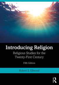 ２１世紀の宗教学入門（第５版）<br>Introducing Religion : Religious Studies for the Twenty-First Century（5）