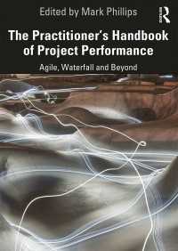 The Practitioner's Handbook of Project Performance : Agile, Waterfall and Beyond