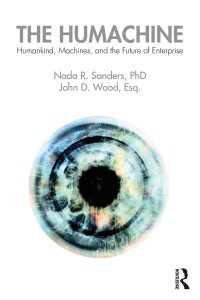 人間、機械と企業の未来<br>The Humachine : Humankind, Machines, and the Future of Enterprise