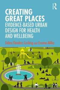 Creating Great Places : Evidence-based Urban Design for Health and Wellbeing