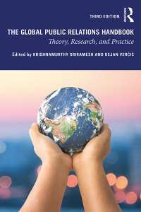 グローバルＰＲハンドブック（第３版）<br>The Global Public Relations Handbook : Theory, Research, and Practice（3）