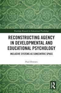 Reconstructing Agency in Developmental and Educational Psychology : Inclusive Systems as Concentric Space