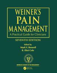 Ｗｅｉｎｅｒ痛みの管理（第７版）<br>Weiner's Pain Management : A Practical Guide for Clinicians（7）