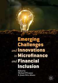 マイクロフィナンスと金融包摂の新たな課題<br>Emerging Challenges and Innovations in Microfinance and Financial Inclusion