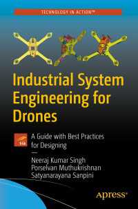 Industrial System Engineering for Drones〈First Edition〉 : A Guide with Best Practices for Designing