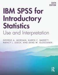 IBM SPSS for Introductory Statistics : Use and Interpretation, Sixth Edition（6 NED）