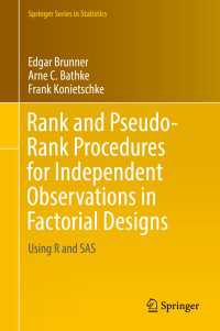Rank and Pseudo-Rank Procedures for Independent Observations in Factorial Designs : Using R and SAS