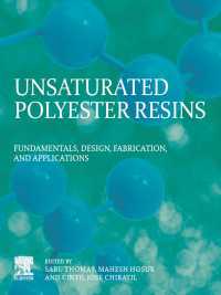 Unsaturated Polyester Resins : Fundamentals, Design, Fabrication, and Applications