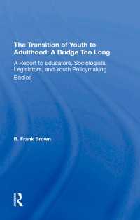 The Transition Of Youth To Adulthood: A Bridge Too Long : A Report To Educators, Sociologists, Legislators, And Youth Policymaking Bodies