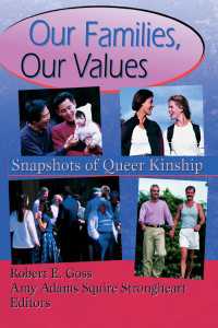 Our Families, Our Values : Snapshots of Queer Kinship