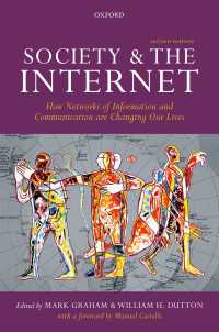 Society and the Internet : How Networks of Information and Communication are Changing Our Lives（2）