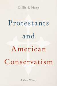 プロテスタントとアメリカの保守主義：小史<br>Protestants and American Conservatism : A Short History