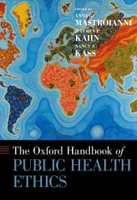 オックスフォード版　公衆衛生倫理学ハンドブック<br>The Oxford Handbook of Public Health Ethics