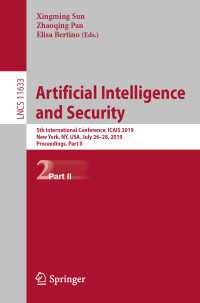 Artificial Intelligence and Security〈1st ed. 2019〉 : 5th International Conference, ICAIS 2019, New York, NY, USA, July 26-28, 2019, Proceedings, Part II