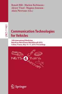 Communication Technologies for Vehicles : 14th International Workshop, Nets4Cars/Nets4Trains/Nets4Aircraft 2019, Colmar, France, May 16–17, 2019, Proceedings