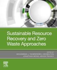 持続可能な資源回復とゼロ・ウェイストのアプローチ<br>Sustainable Resource Recovery and Zero Waste Approaches