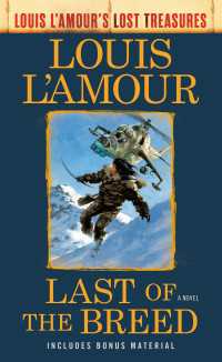 Last of the Breed (Louis L'Amour's Lost Treasures) : A Novel