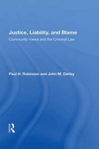 Justice, Liability, And Blame : Community Views And The Criminal Law（1 DGO）