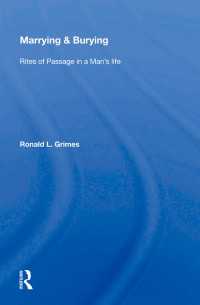 Marrying & Burying : Rites Of Passage In A Man's Life