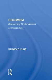 Colombia : Democracy Under Assault, Second Edition（2 NED）