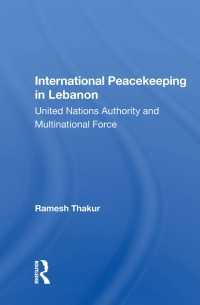 International Peacekeeping In Lebanon : United Nations Authority And Multinational Force（1 DGO）