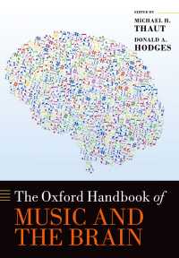 オックスフォード版　音楽と脳ハンドブック<br>The Oxford Handbook of Music and the Brain