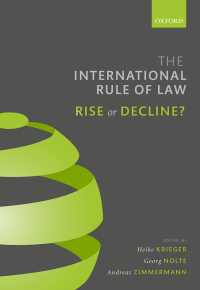 国際的な法の支配：進展か衰退か？<br>The International Rule of Law : Rise or Decline?