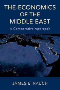 中東の経済学：比較アプローチ<br>The Economics of the Middle East : A Comparative Approach