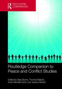 ラウトレッジ版　平和・紛争研究必携<br>Routledge Companion to Peace and Conflict Studies