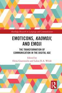 Emoticons, Kaomoji, and Emoji : The Transformation of Communication in the Digital Age