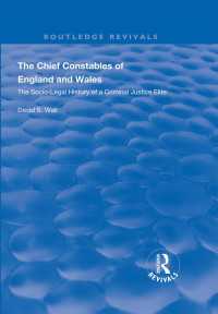 The Chief Constables of England and Wales : The Socio-legal History of a Criminal Justice Elite