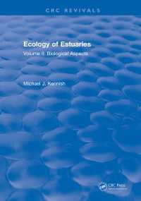 Ecology of Estuaries : Volume 1: Physical and Chemical Aspects