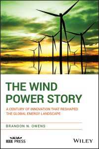 風力発電の歴史<br>The Wind Power Story : A Century of Innovation that Reshaped the Global Energy Landscape