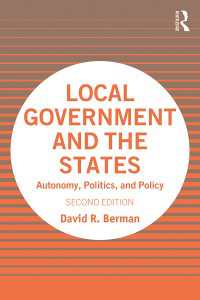 地方政府と国家（第２版）<br>Local Government and the States : Autonomy, Politics, and Policy（2 NED）