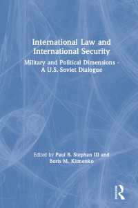 International Law and International Security : Military and Political Dimensions - A U.S.-Soviet Dialogue