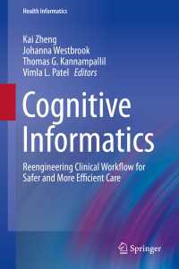 Cognitive Informatics : Reengineering Clinical Workflow for Safer and More Efficient Care