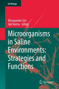 Microorganisms in Saline Environments: Strategies and Functions〈1st ed. 2019〉