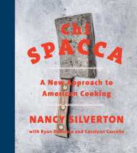 Chi Spacca : A New Approach to American Cooking: A Cookbook