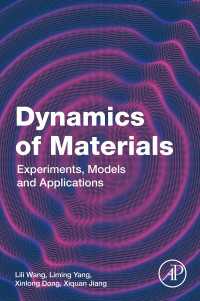 材料力学：実験・モデル・応用<br>Dynamics of Materials : Experiments, Models and Applications