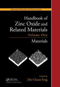 Handbook of Zinc Oxide and Related Materials : Volume One, Materials